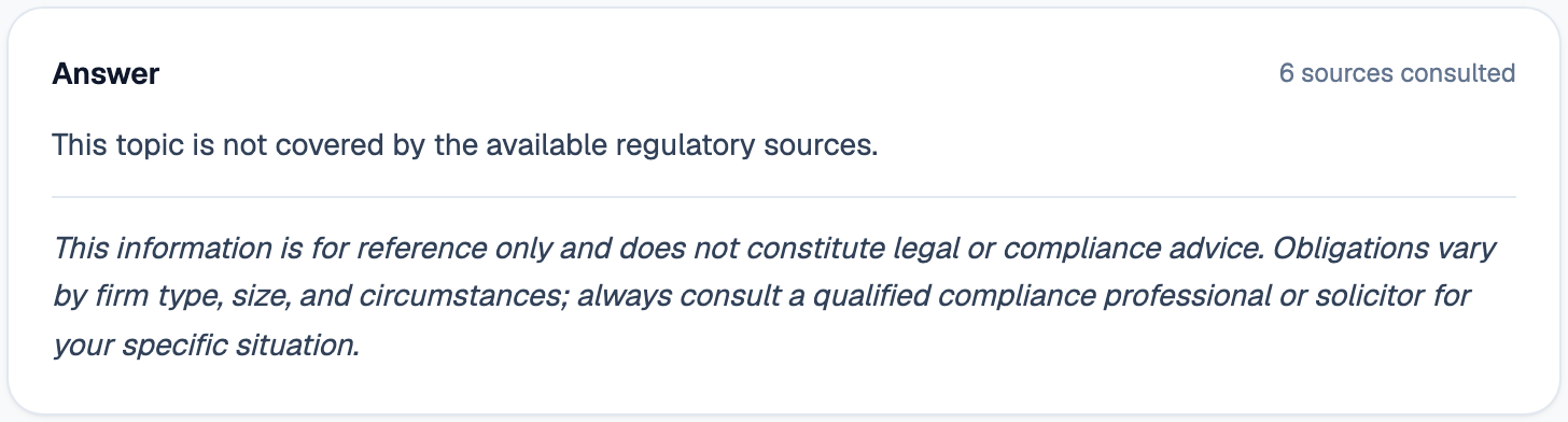 An answer on the regulatory Q&A page reading "This topic is not covered by the available regulatory sources", with the standard disclaimer below it